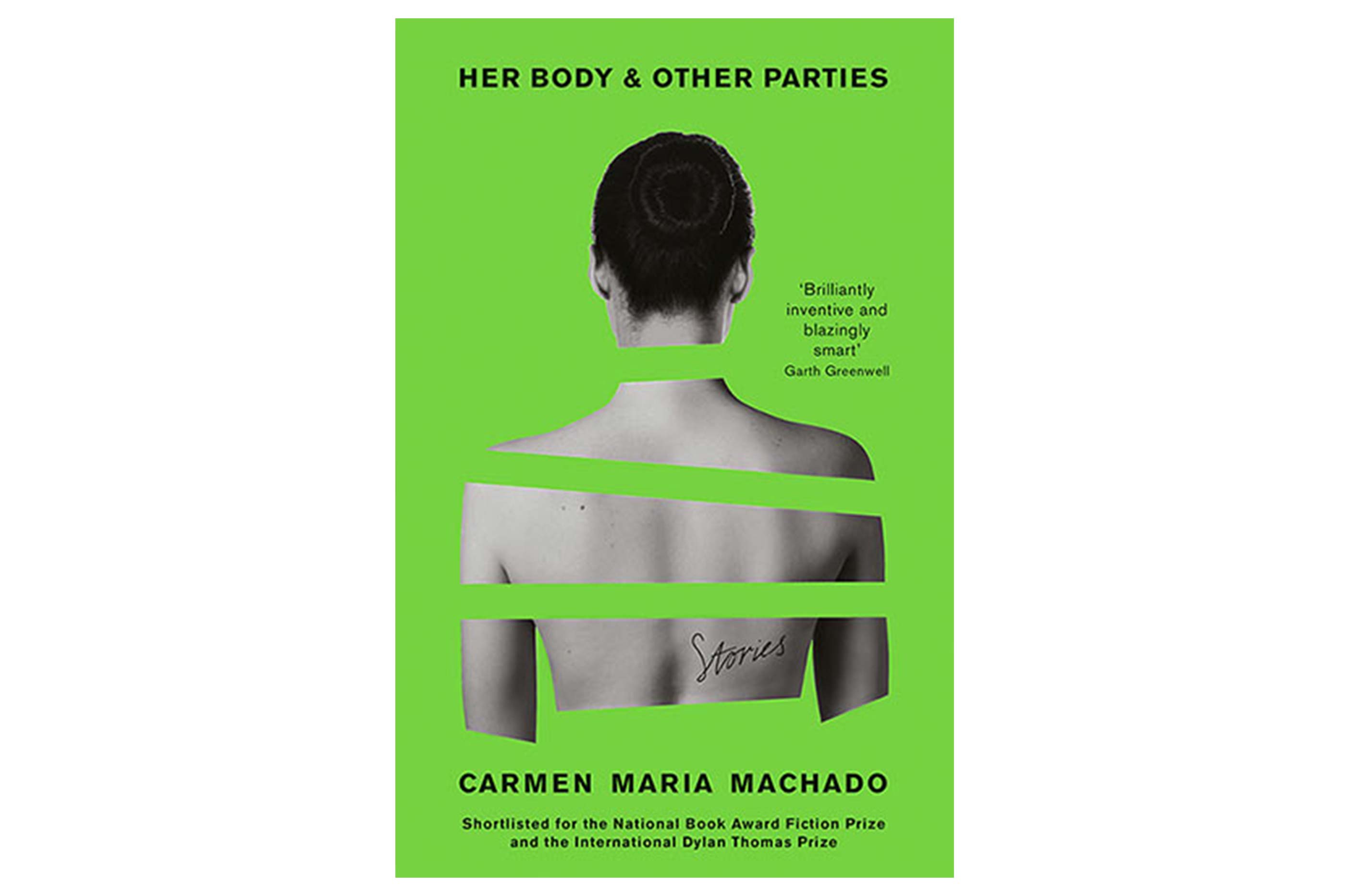 Her Body and Other Parties by Carmen Maria Machado