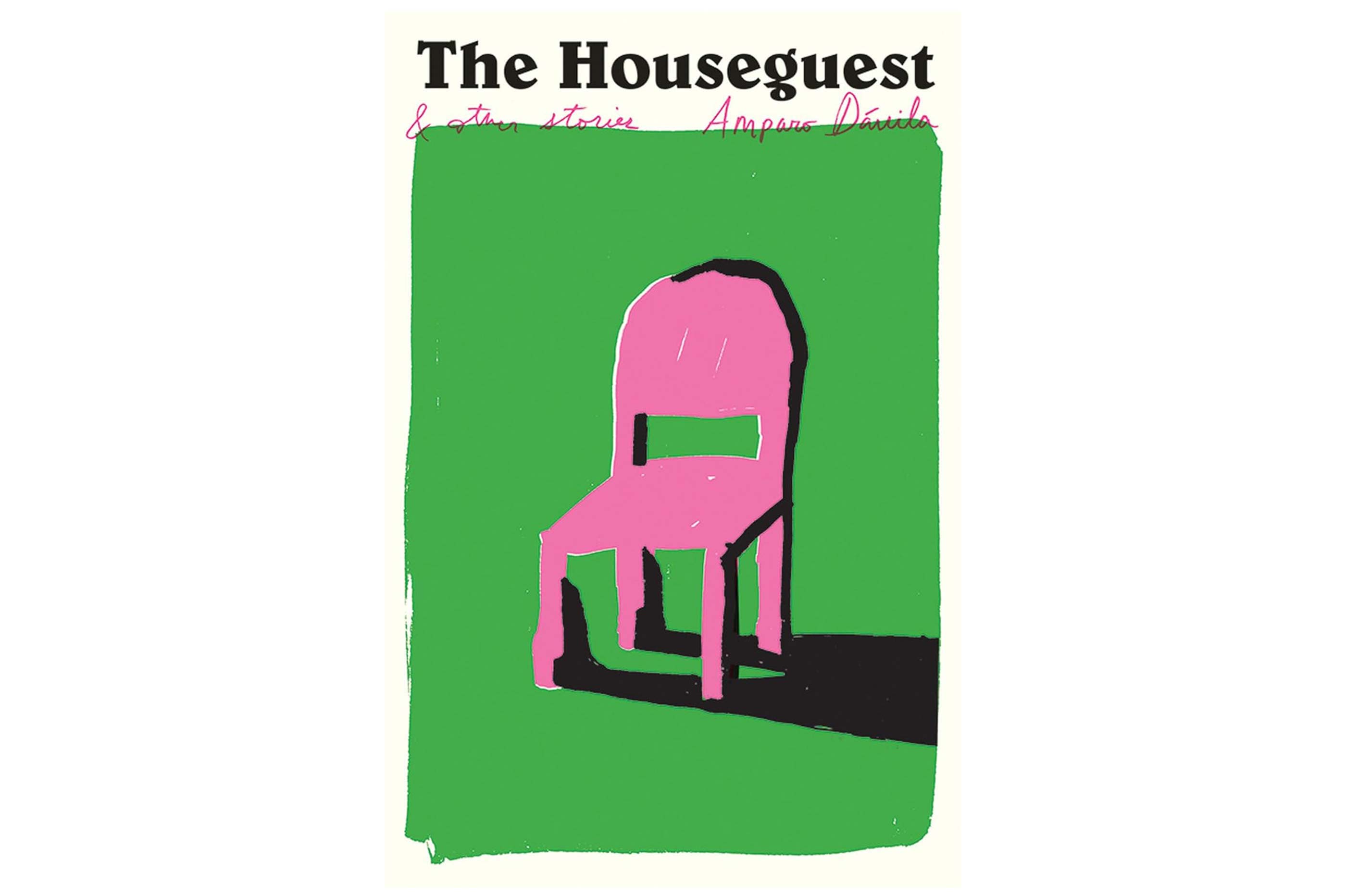 The Houseguest: And Other Stories by Amparo Dávila