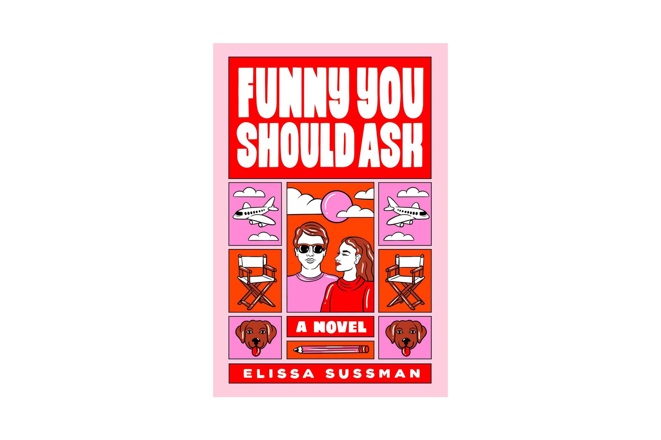 Funny You Should Ask by Elissa Sussman