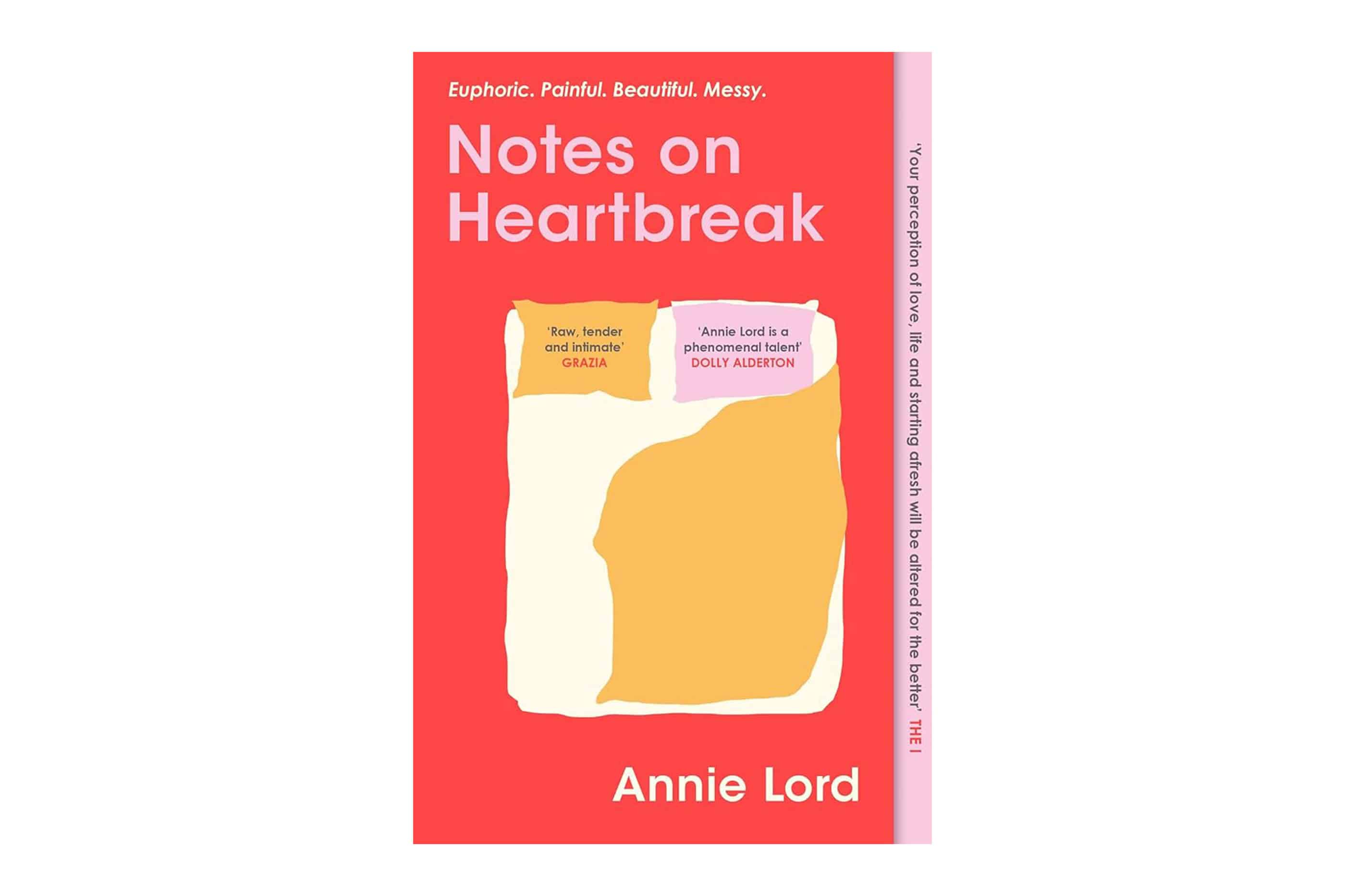 Notes on Heartbreak by Annie Lord